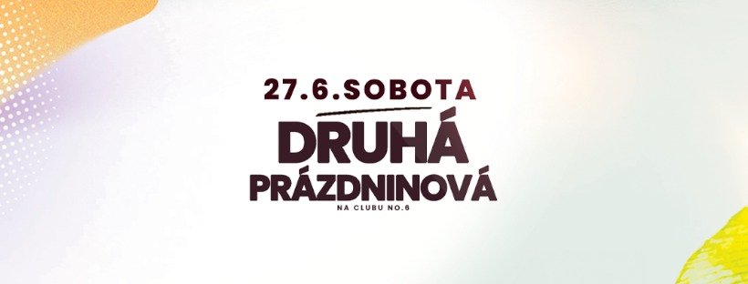 DRUHÁ PRÁZDNINOVÁ
