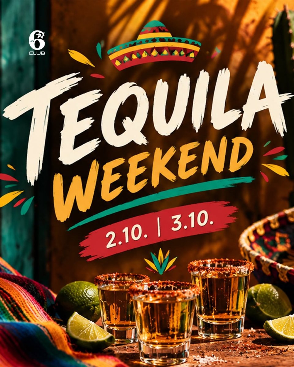 TEQUILA WEEKEND