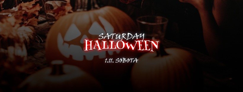HALLOWEEN SATURDAY