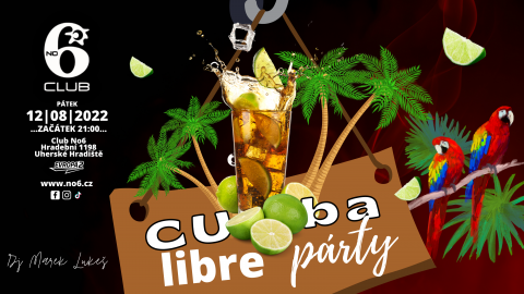 ★ CUBA LIBRE PARTY ★