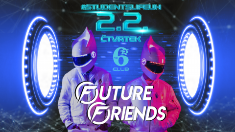 FUTURE FRIENDS | 2.2.2023 | #studentslifeuh