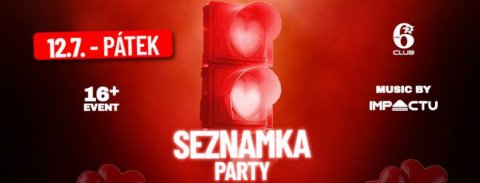 SEZNAMKA PARTY